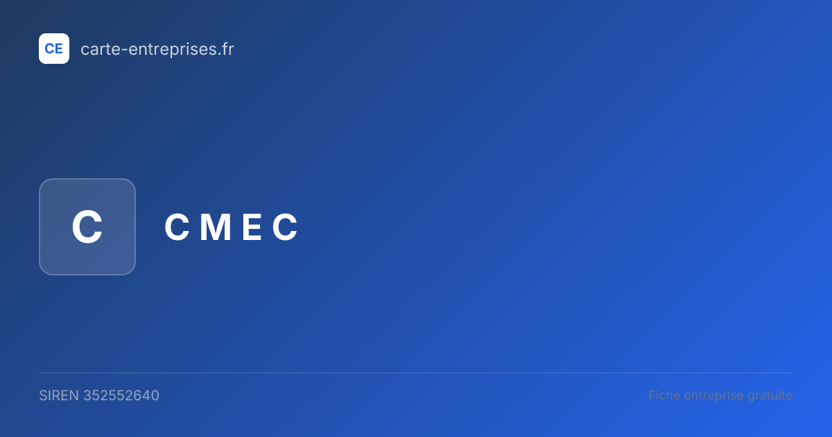 C M E C — 352552640 — fiche entreprise