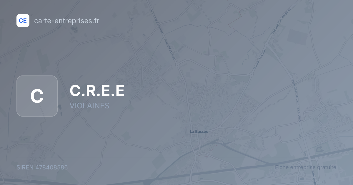 C.R.E.E — 478408586 — fiche entreprise