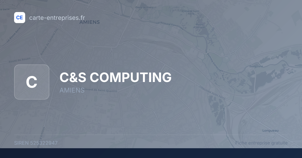 C&S COMPUTING — 525322947 — fiche entreprise