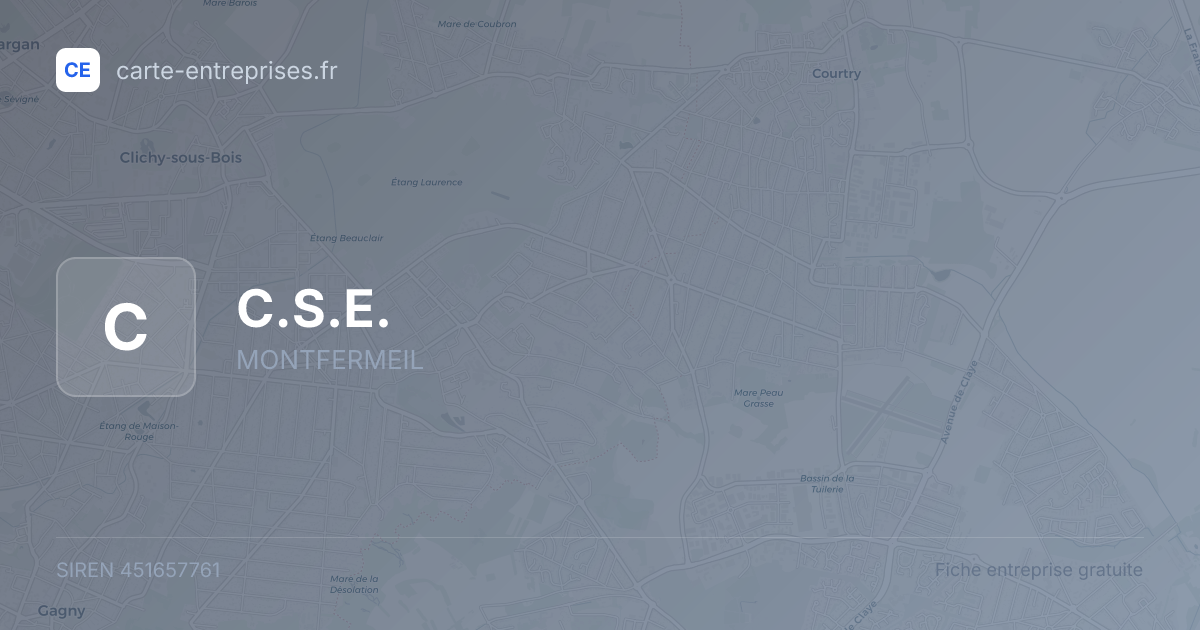 C.S.E. — 451657761 — fiche entreprise