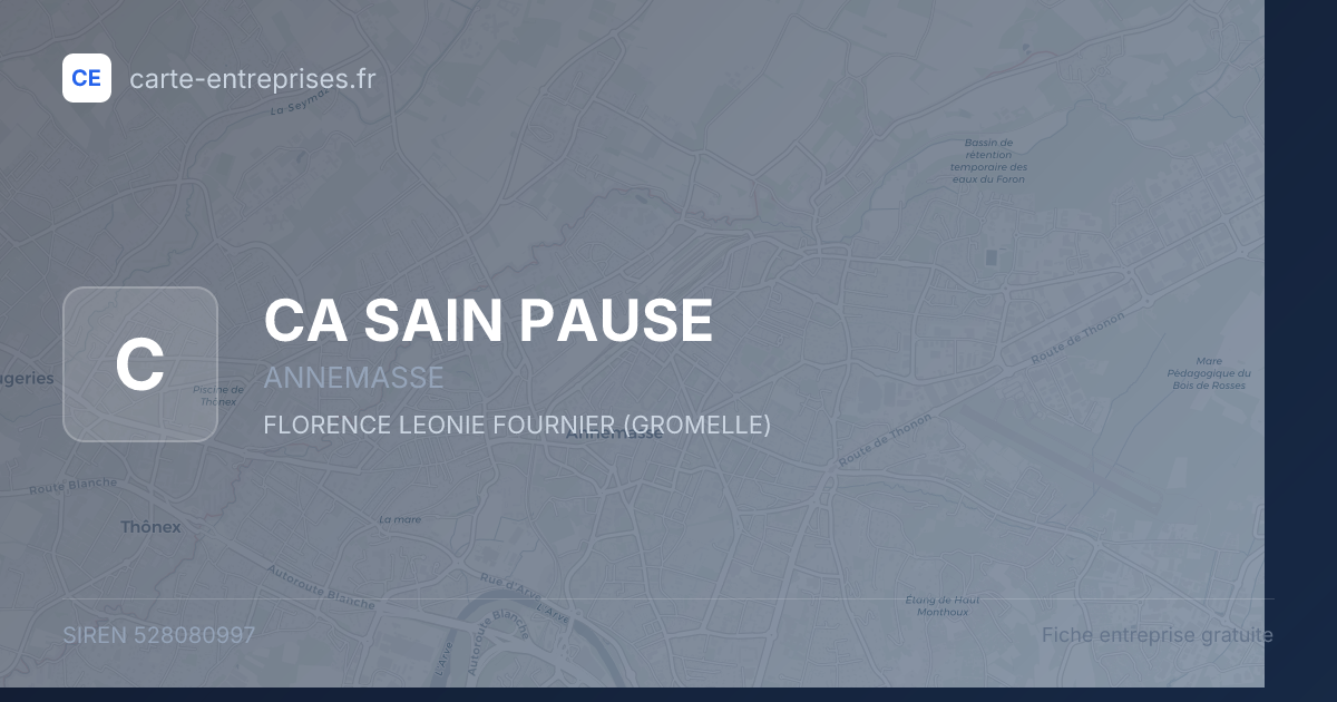 CA SAIN PAUSE — 528080997 — fiche entreprise