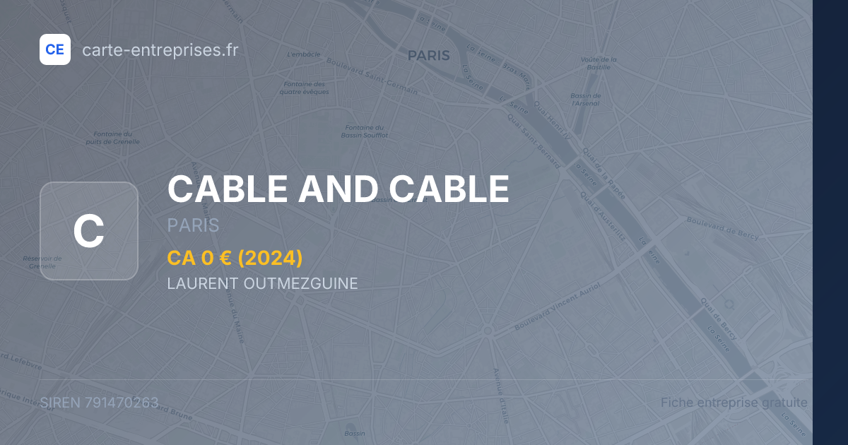 CABLE AND CABLE — 791470263 — fiche entreprise