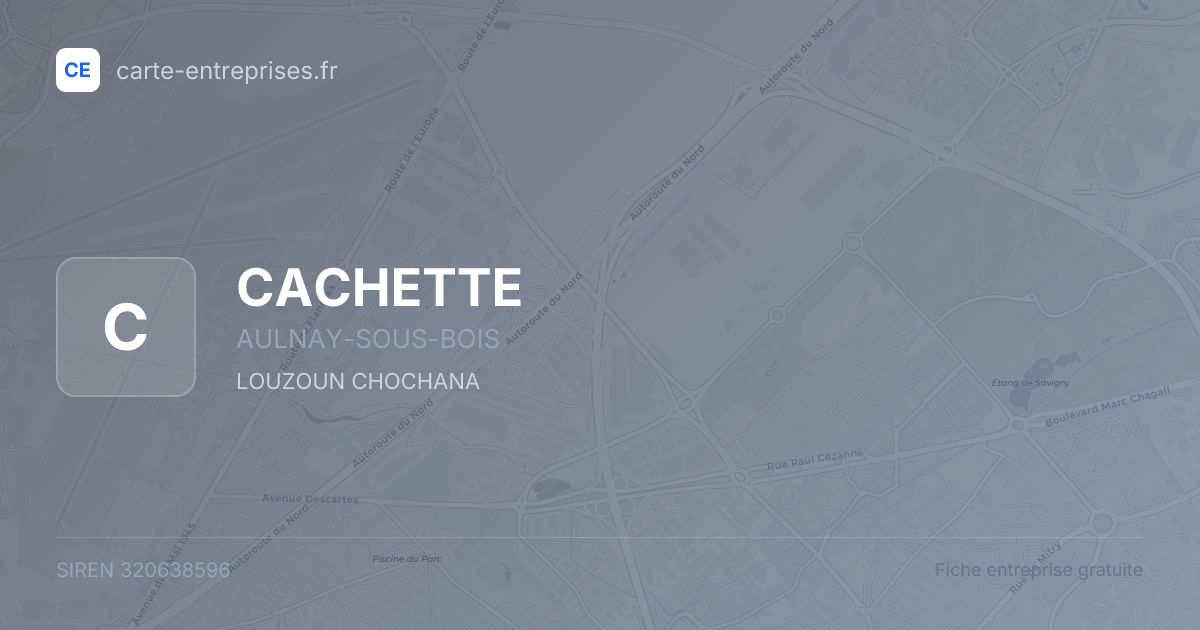 CACHETTE — 320638596 — fiche entreprise