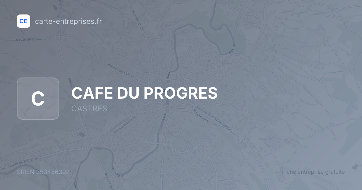CAFE DU PROGRES — 353486392 — fiche entreprise