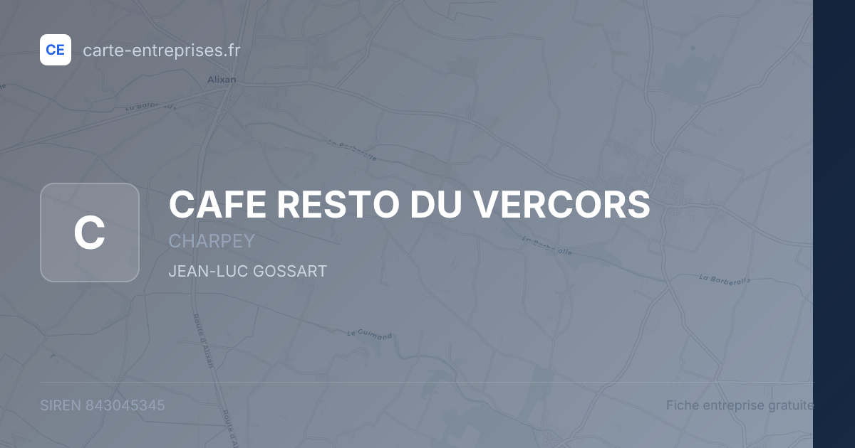 CAFE RESTO DU VERCORS — 843045345 — fiche entreprise