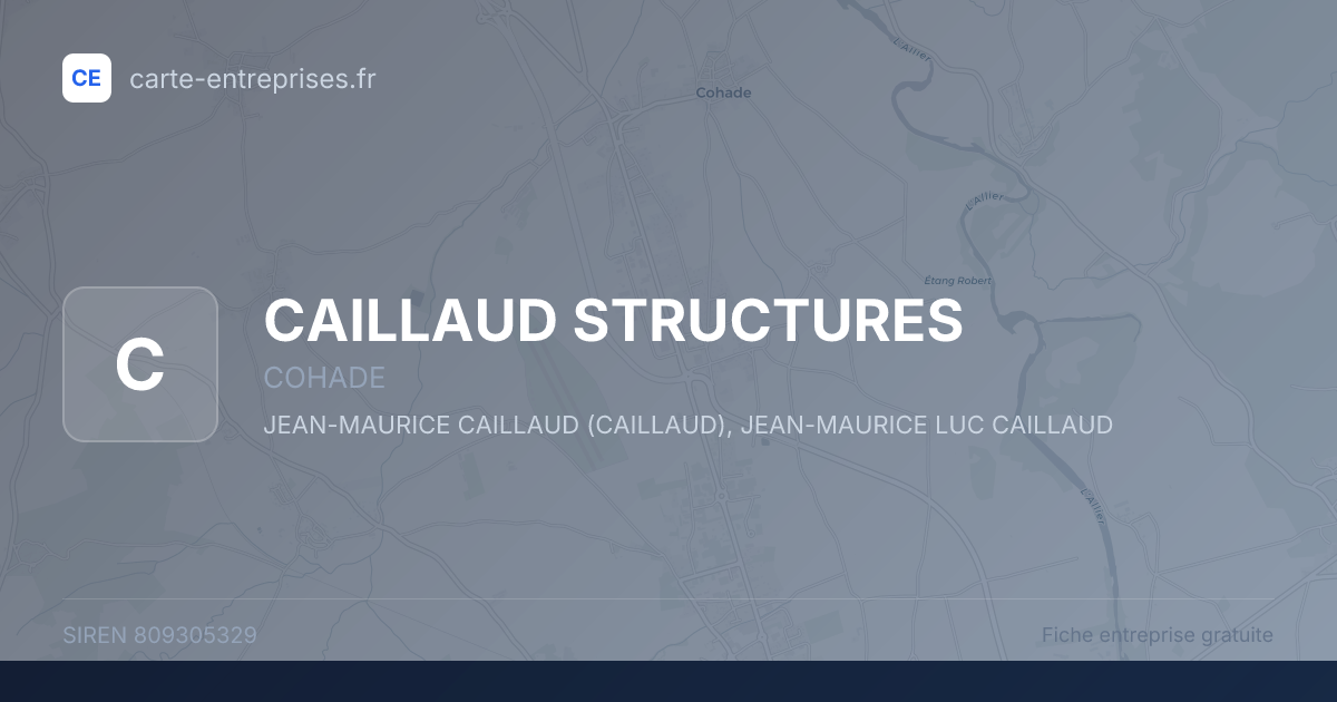 CAILLAUD STRUCTURES — 809305329 — fiche entreprise
