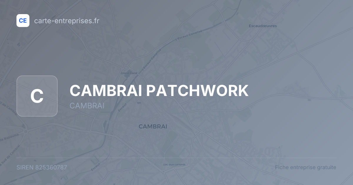 CAMBRAI PATCHWORK — 825360787 — fiche entreprise