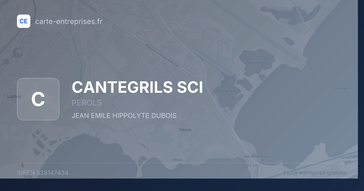 CANTEGRILS SCI — 328147434 — fiche entreprise