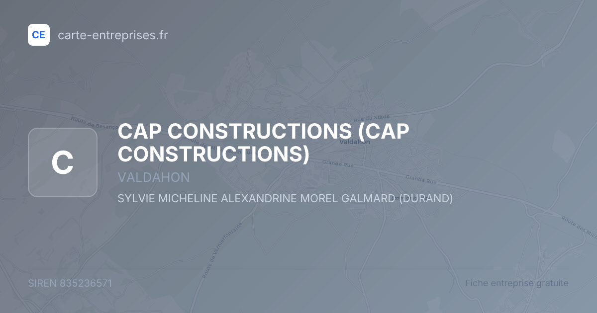 CAP CONSTRUCTIONS — 835236571 — fiche entreprise