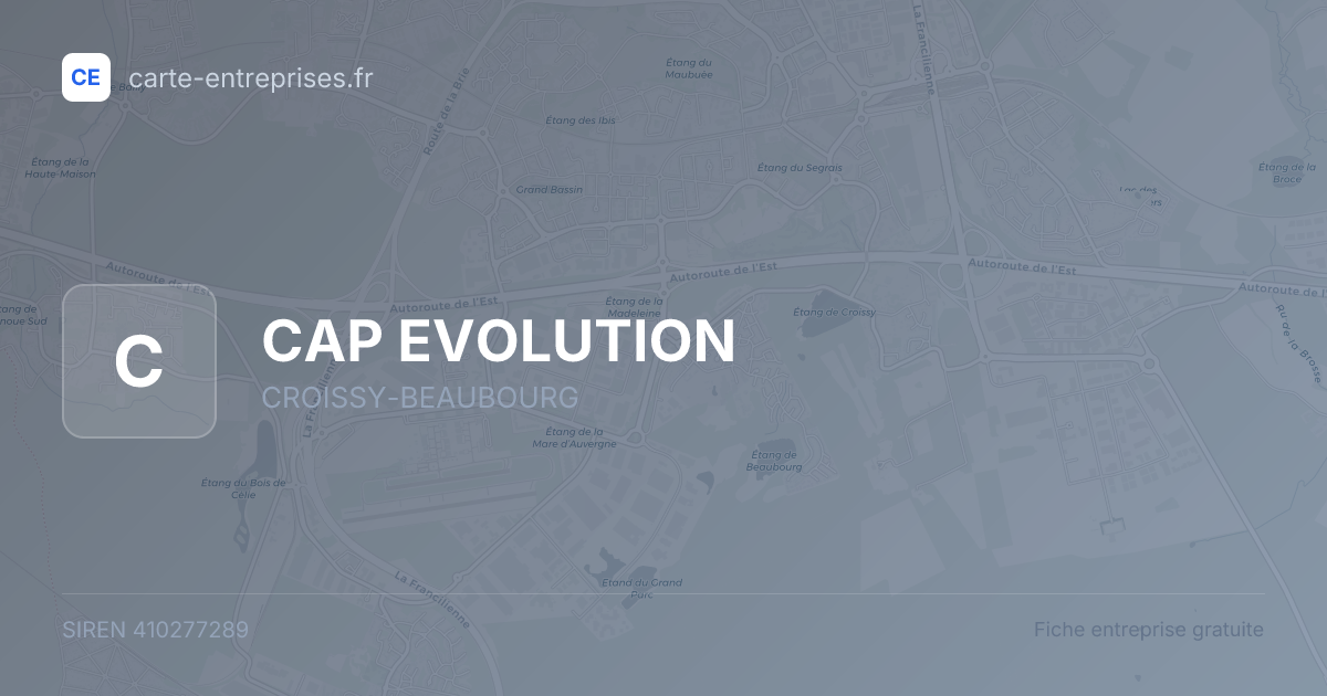 CAP EVOLUTION — 410277289 — fiche entreprise