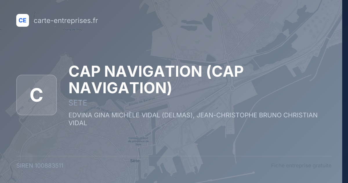 CAP NAVIGATION — 100883511 — fiche entreprise
