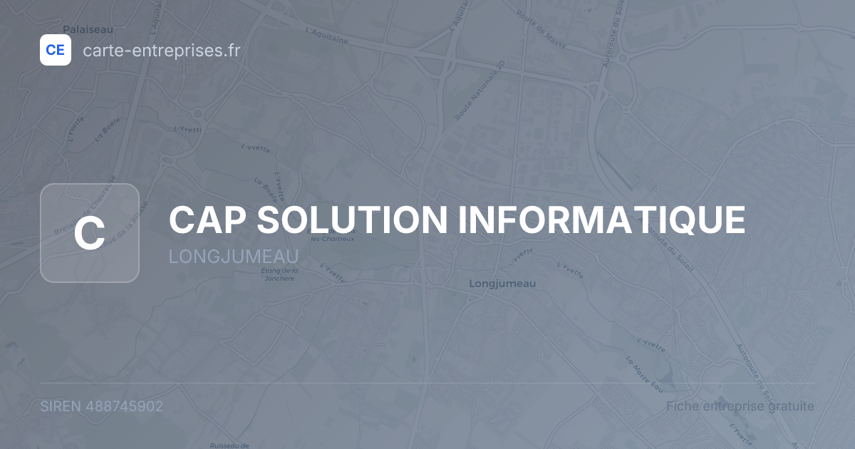 CAP SOLUTION INFORMATIQUE — 488745902 — fiche entreprise