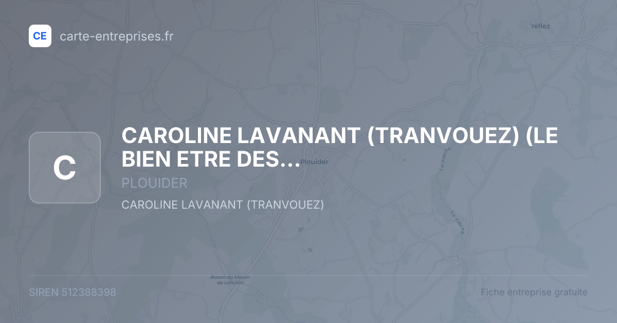 CAROLINE LAVANANT (TRANVOUEZ) (LE BIEN ETRE DES SENS) — 512388398 — fiche entreprise