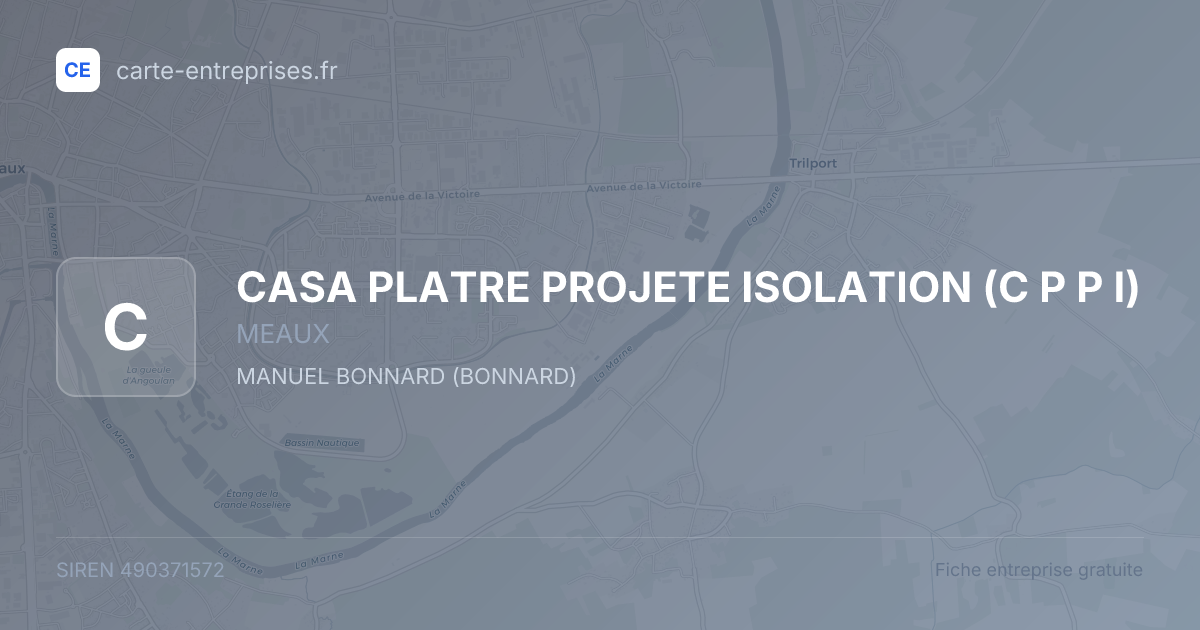CASA PLATRE PROJETE ISOLATION (C P P I) — 490371572 — fiche entreprise