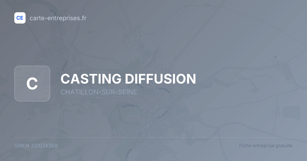 CASTING DIFFUSION — 331074369 — fiche entreprise