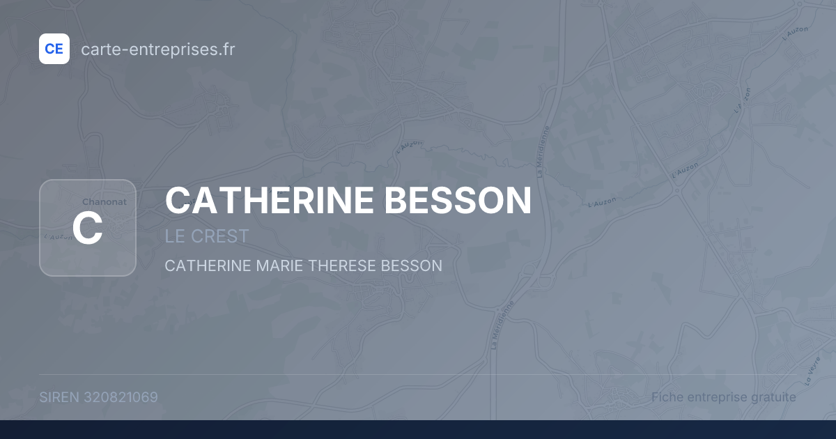 CATHERINE BESSON — 320821069 — fiche entreprise