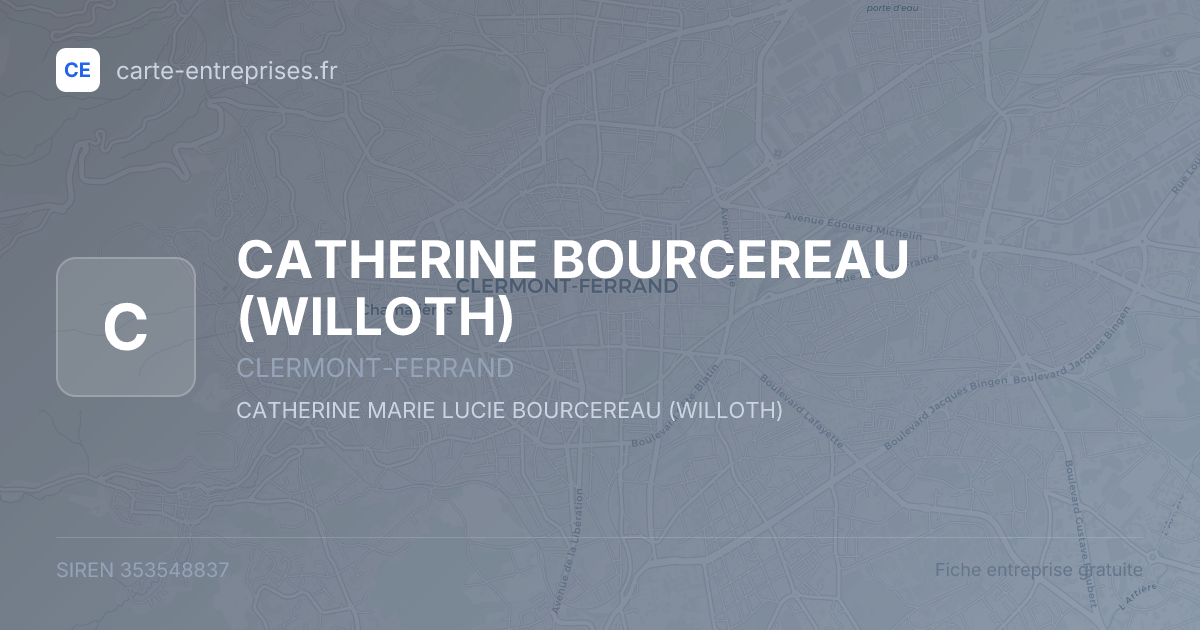 CATHERINE BOURCEREAU (WILLOTH) — 353548837 — fiche entreprise