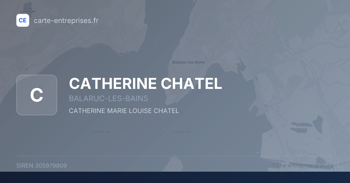 CATHERINE CHATEL — 305979809 — fiche entreprise