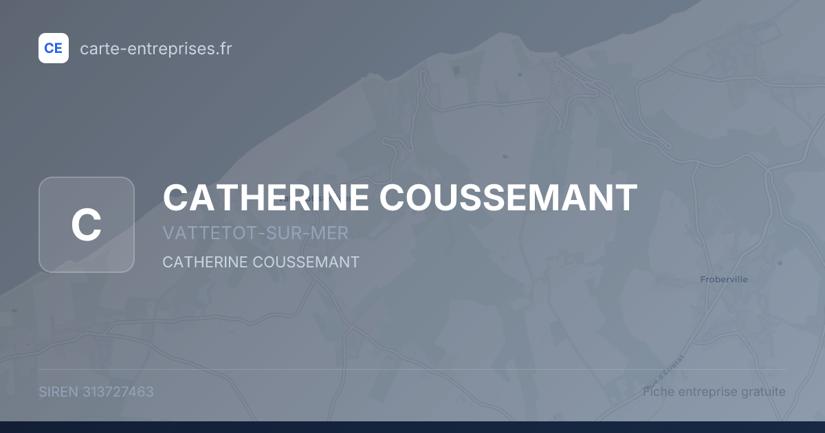CATHERINE COUSSEMANT — 313727463 — fiche entreprise