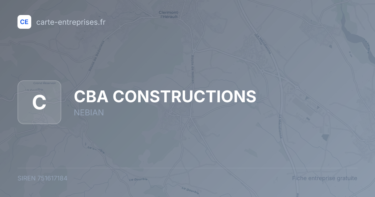 CBA CONSTRUCTIONS — 751617184 — fiche entreprise
