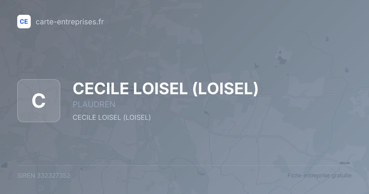 CECILE LOISEL (LOISEL) — 332327352 — fiche entreprise