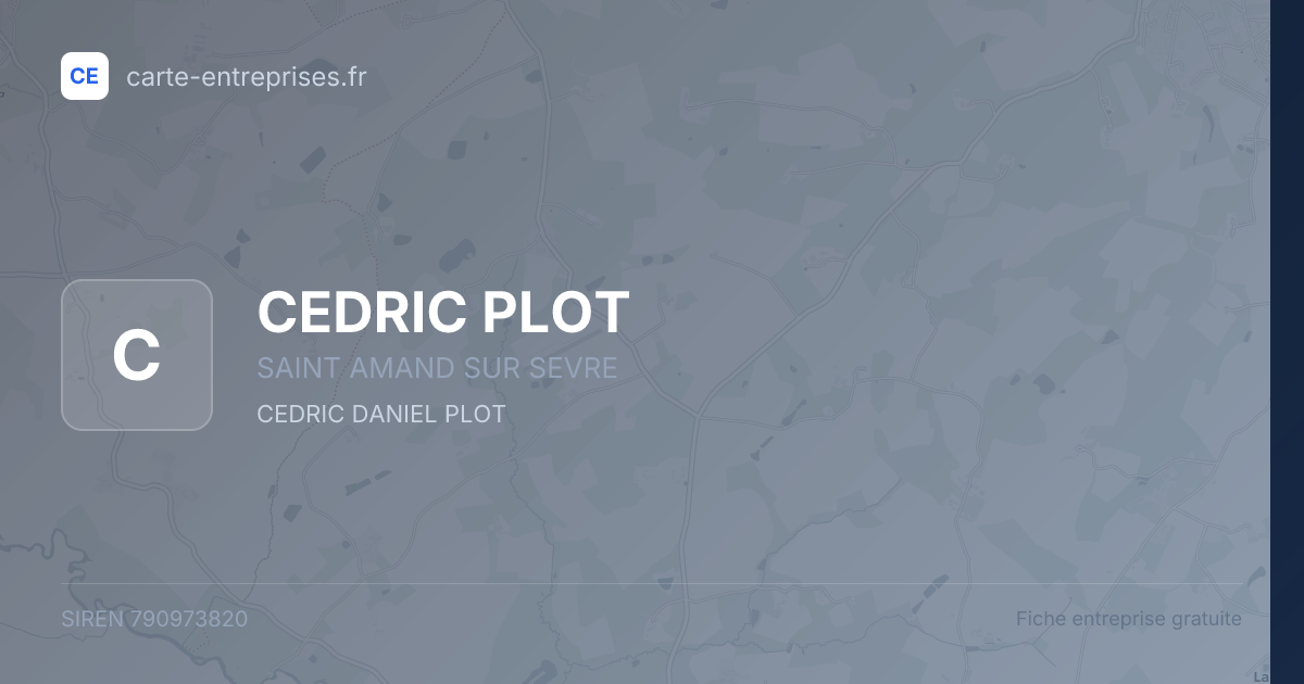 CEDRIC PLOT — 790973820 — fiche entreprise
