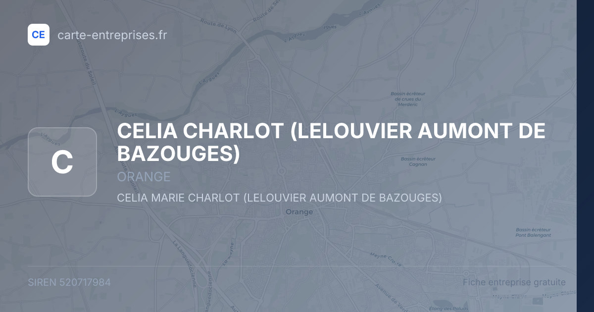 CELIA CHARLOT (LELOUVIER AUMONT DE BAZOUGES) — 520717984 — fiche entreprise
