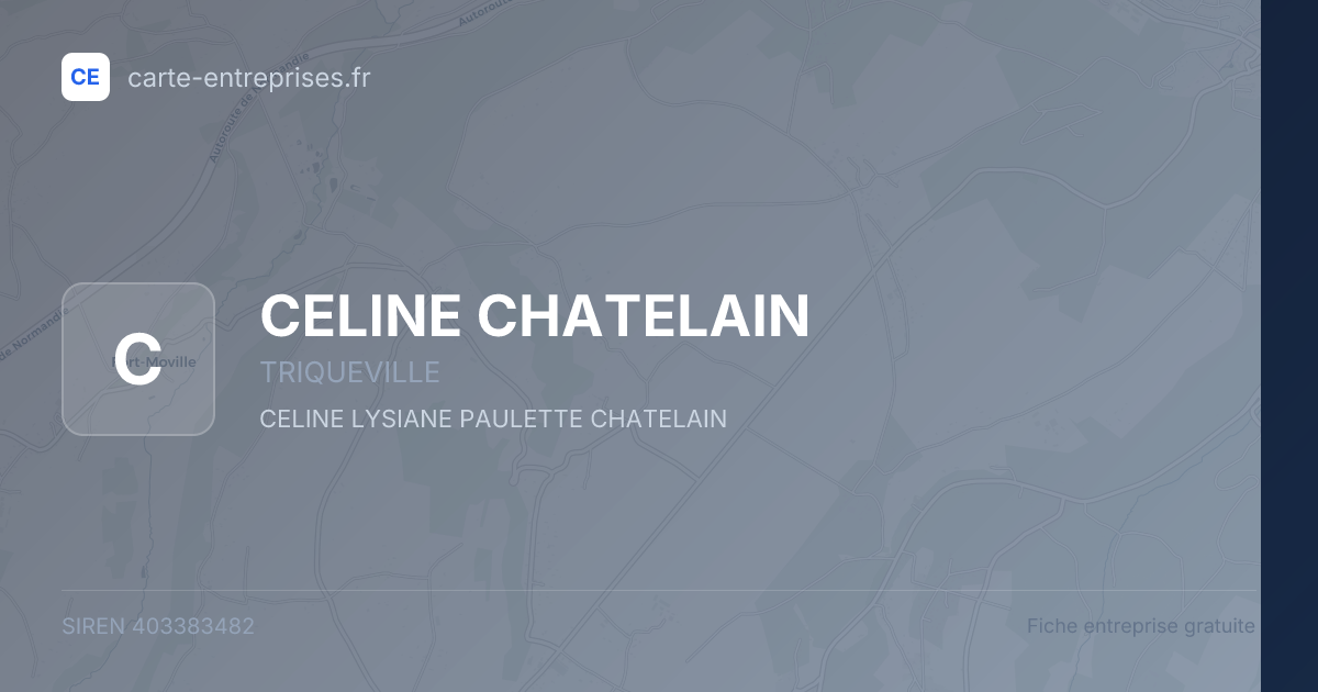 CELINE CHATELAIN — 403383482 — fiche entreprise