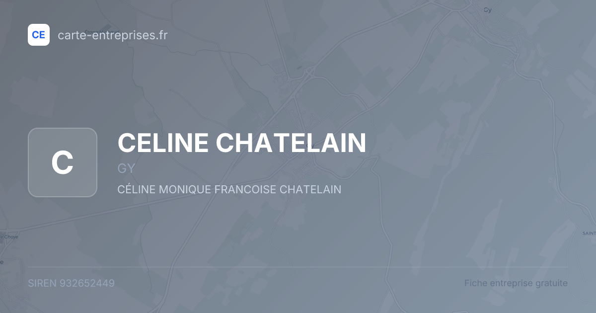 CELINE CHATELAIN — 932652449 — fiche entreprise