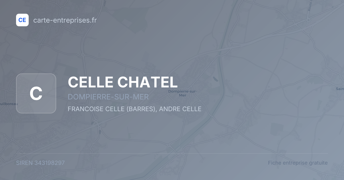 CELLE CHATEL — 343198297 — fiche entreprise