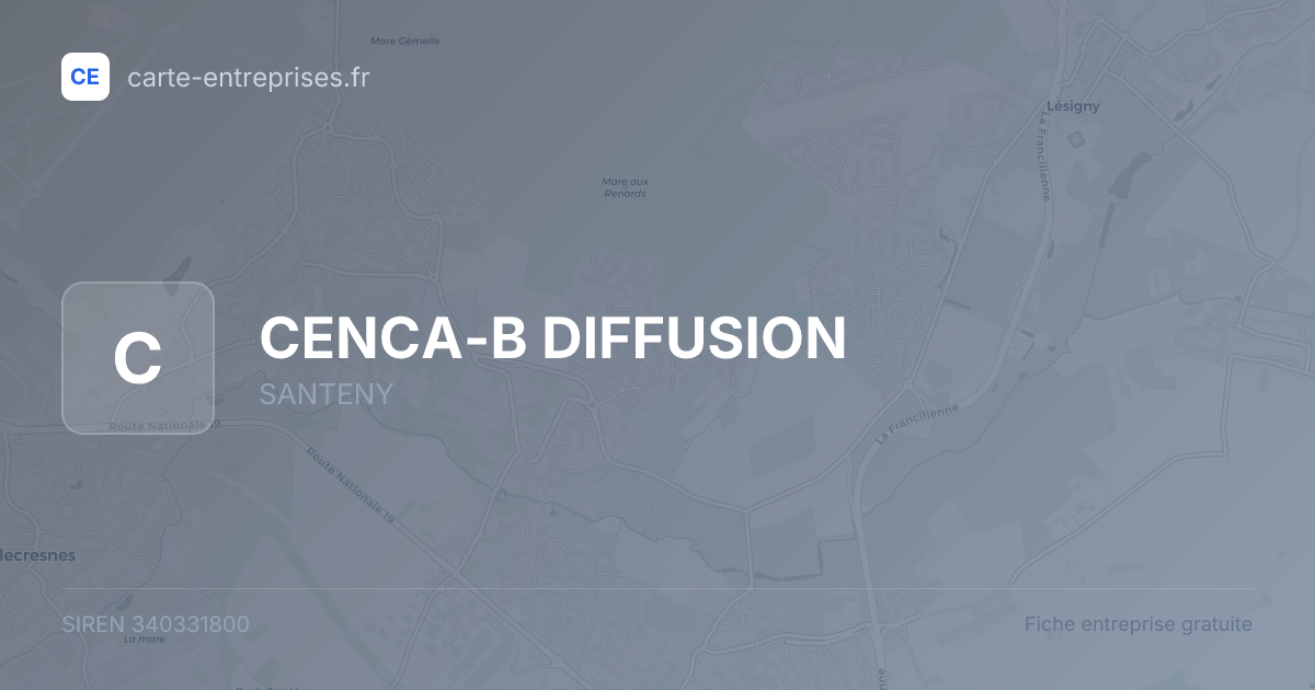 CENCA-B DIFFUSION — 340331800 — fiche entreprise