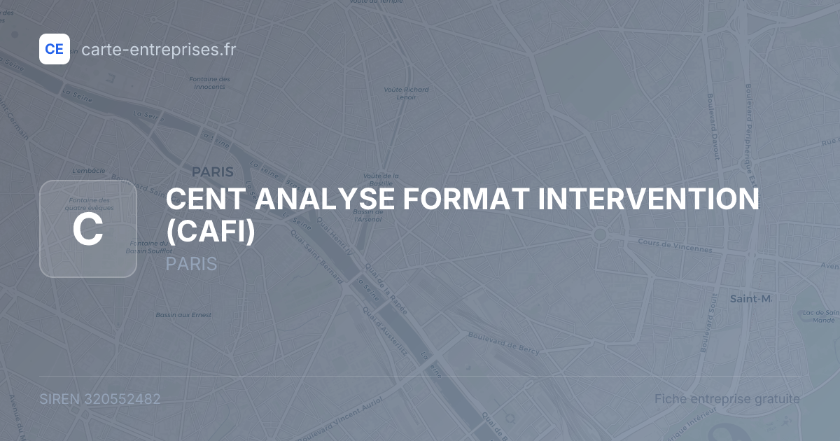 CENT ANALYSE FORMAT INTERVENTION (CAFI) — 320552482 — fiche entreprise