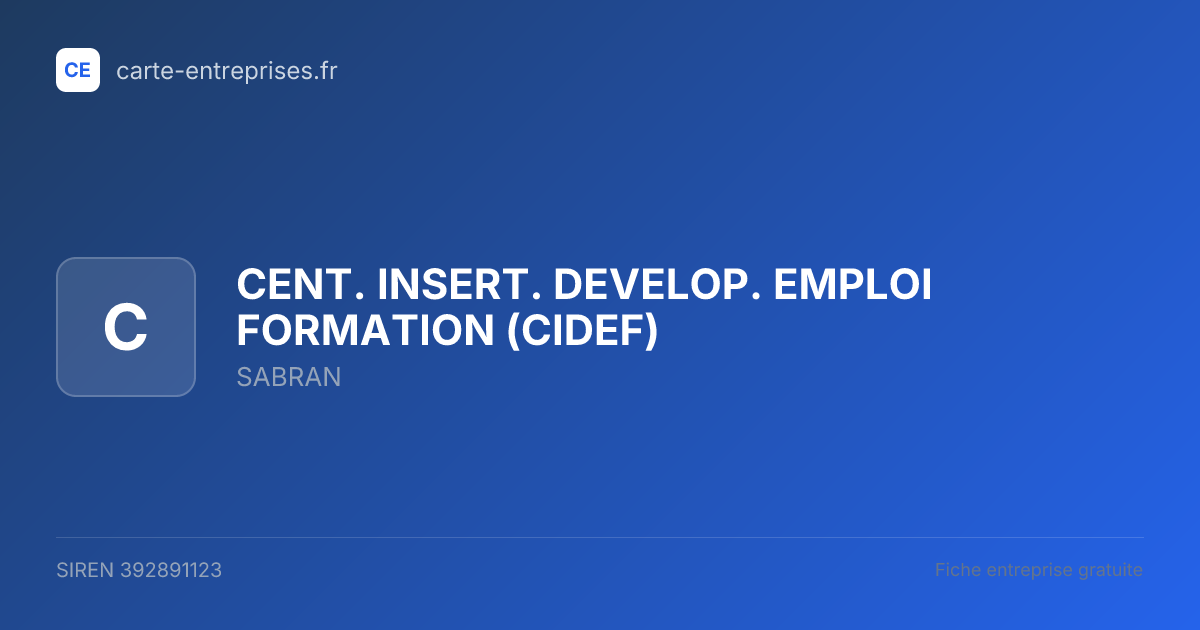 CENT. INSERT. DEVELOP. EMPLOI FORMATION (CIDEF) — 392891123 — fiche entreprise