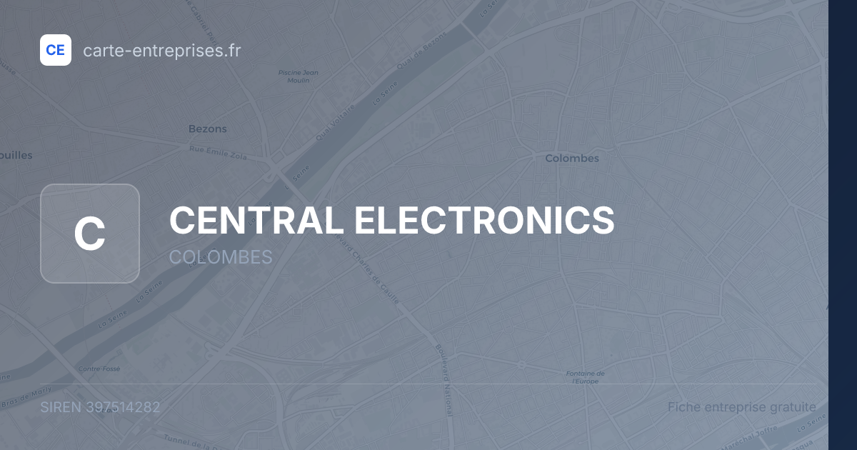 CENTRAL ELECTRONICS — 397514282 — fiche entreprise