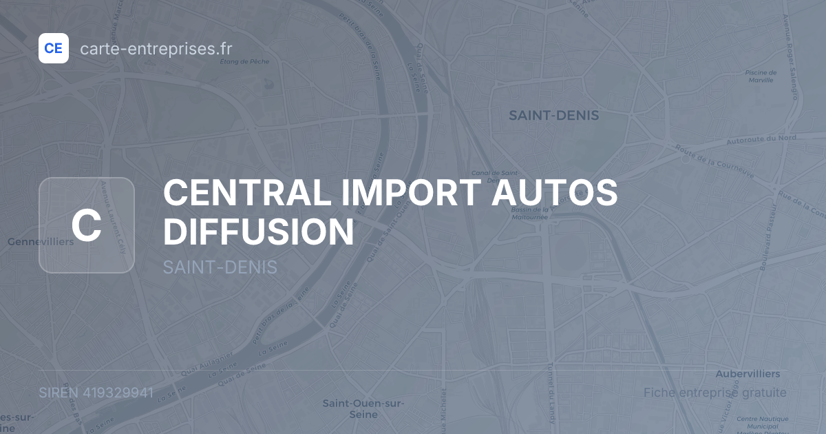 CENTRAL IMPORT AUTOS DIFFUSION — 419329941 — fiche entreprise