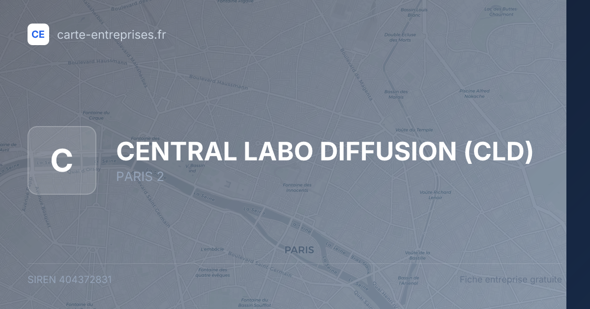 CENTRAL LABO DIFFUSION (CLD) — 404372831 — fiche entreprise