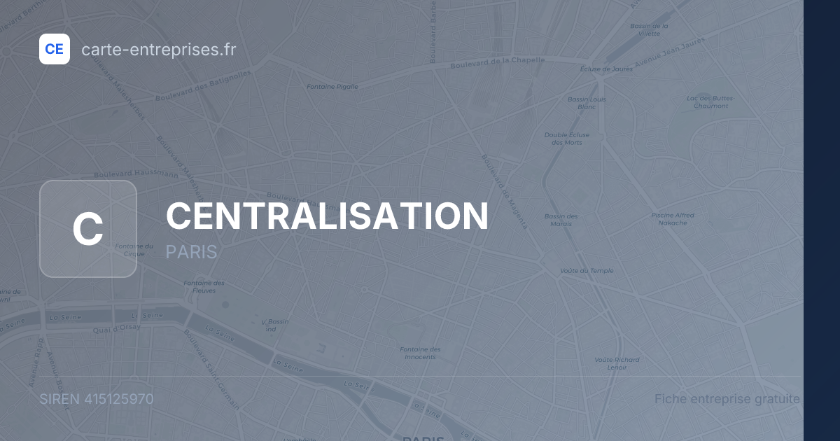 CENTRALISATION — 415125970 — fiche entreprise