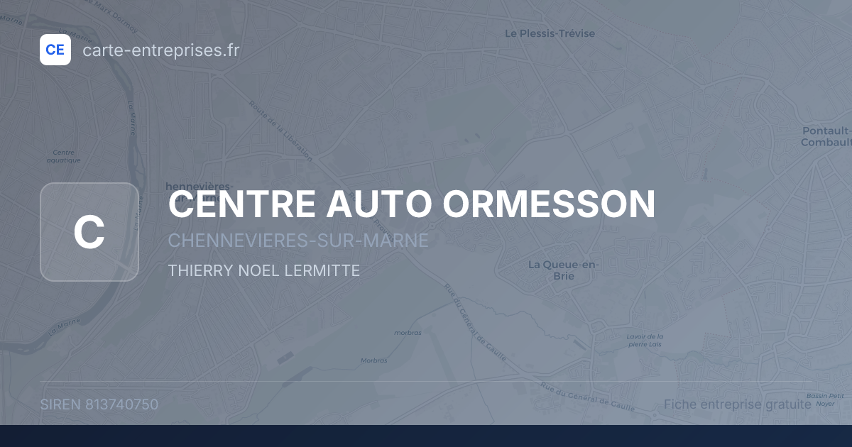 CENTRE AUTO ORMESSON — 813740750 — fiche entreprise
