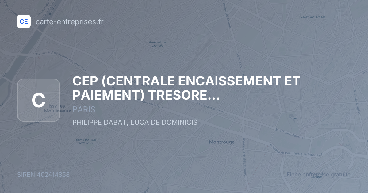 CEP (CENTRALE ENCAISSEMENT ET PAIEMENT) TRESORERIE SANTE PREVOYANCE — 402414858 — fiche entreprise