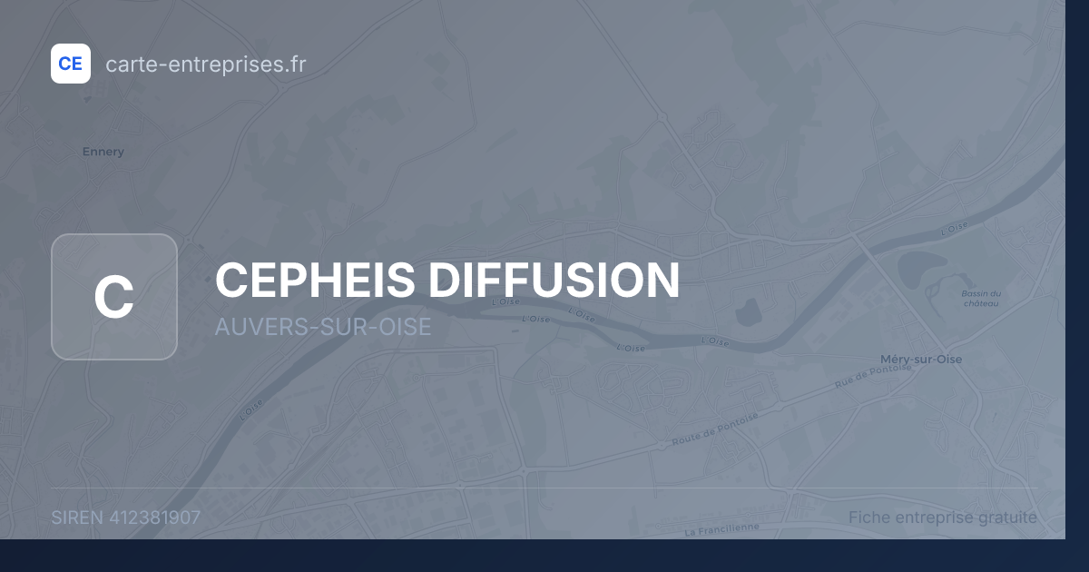 CEPHEIS DIFFUSION — 412381907 — fiche entreprise