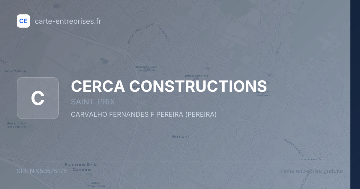 CERCA CONSTRUCTIONS — 950575175 — fiche entreprise