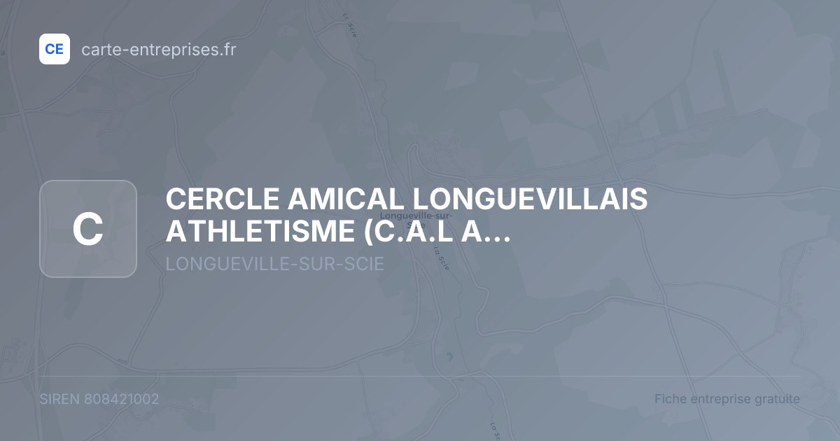 CERCLE AMICAL LONGUEVILLAIS ATHLETISME (C.A.L ATHLETISME) — 808421002 — fiche entreprise