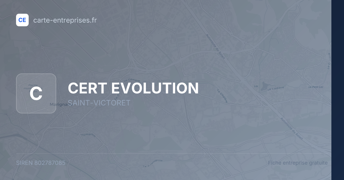 CERT EVOLUTION — 802787085 — fiche entreprise