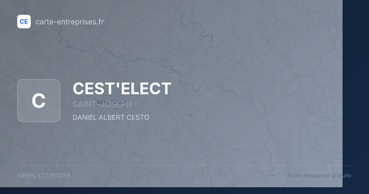 CEST'ELECT — 523260255 — fiche entreprise