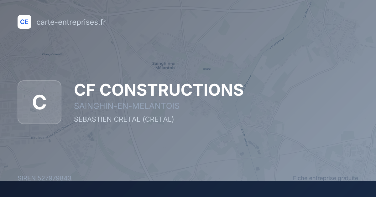 CF CONSTRUCTIONS — 527979843 — fiche entreprise