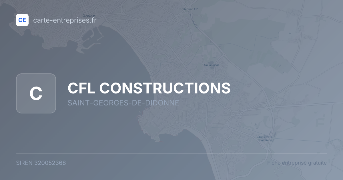 CFL CONSTRUCTIONS — 320052368 — fiche entreprise