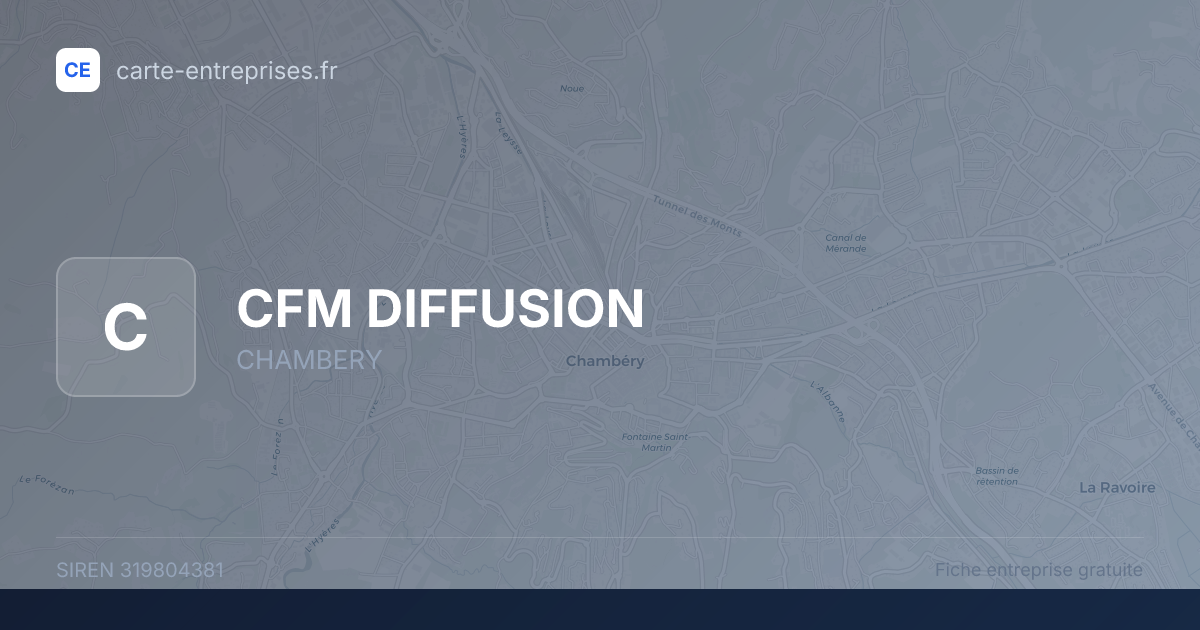 CFM DIFFUSION — 319804381 — fiche entreprise
