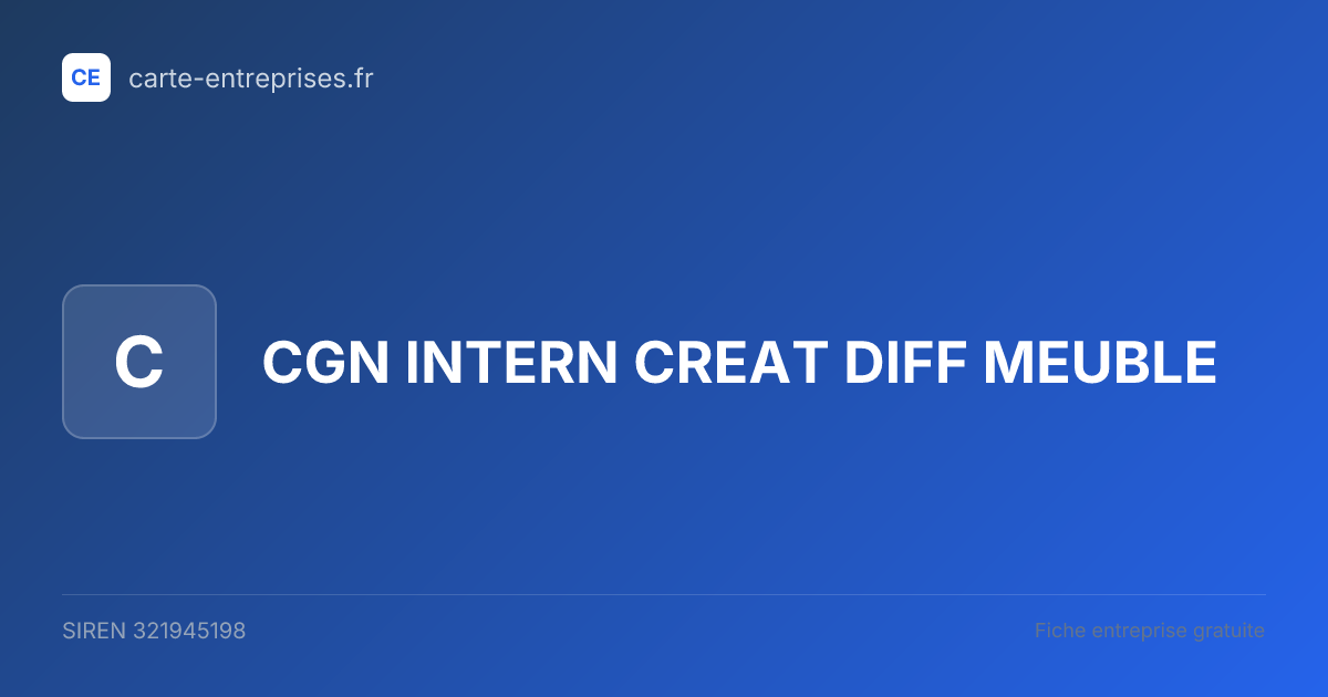 CGN INTERN CREAT DIFF MEUBLE — 321945198 — fiche entreprise