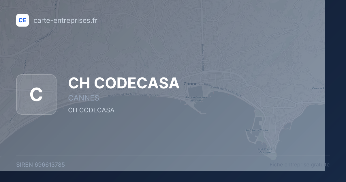 CH CODECASA — 696613785 — fiche entreprise