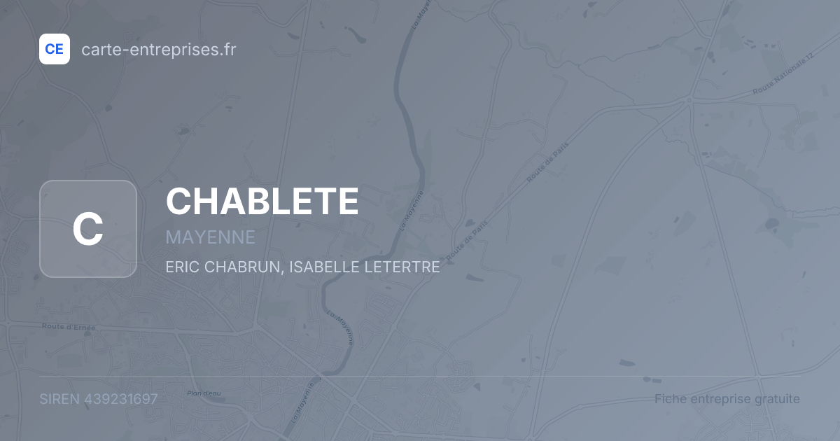 CHABLETE — 439231697 — fiche entreprise